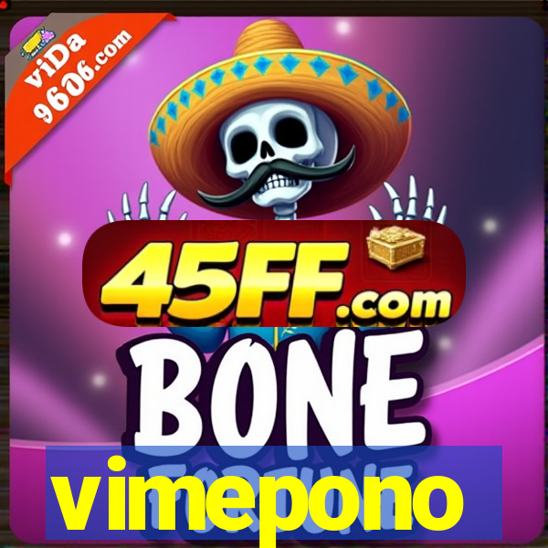 vimepono