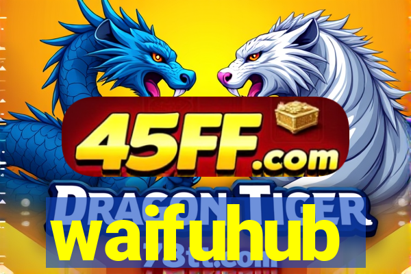 waifuhub