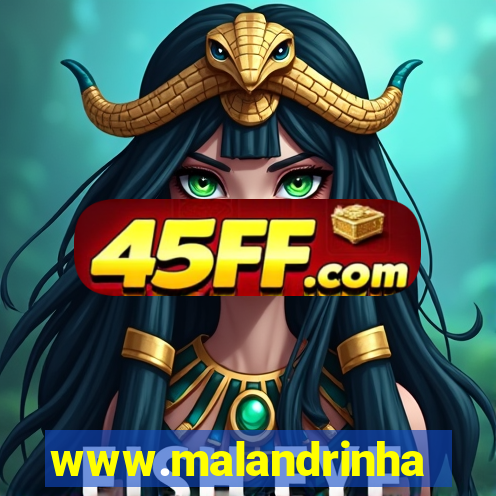 www.malandrinhas